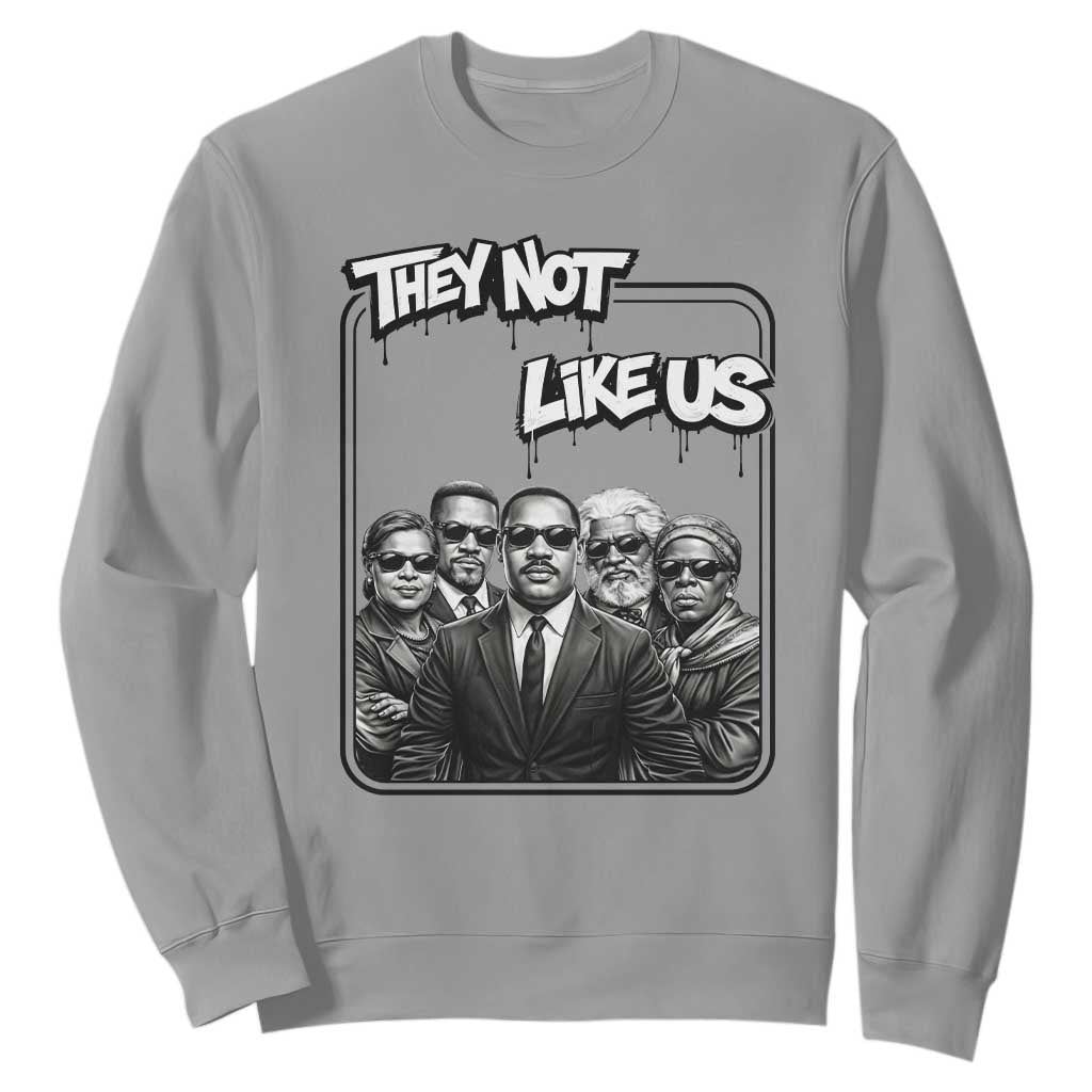 Vintage African American Heroes Sweatshirt They Not Like Us