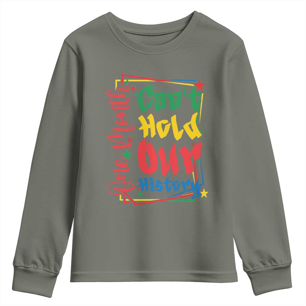 One Month Cannot Hold Our History Youth Sweatshirt Black History Gift