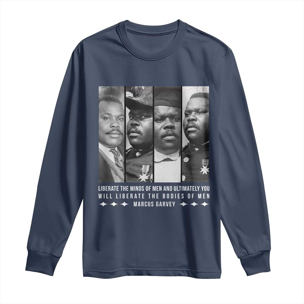 Marcus Garve Quote Long Sleeve Shirt Liberate The Minds Of Men