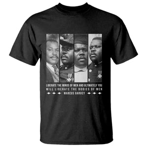 Marcus Garve Quote T Shirt Liberate The Minds Of Men