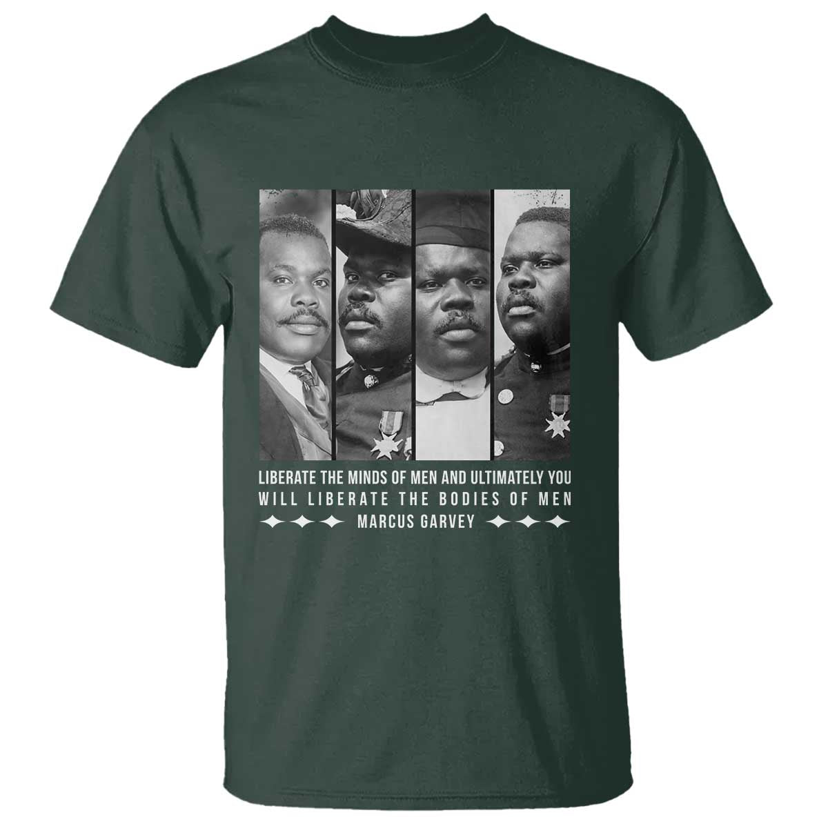 Marcus Garve Quote T Shirt Liberate The Minds Of Men