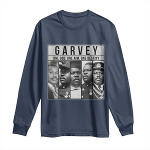 Marcus Garvey Quote Long Sleeve Shirt One God One Aim One Destiny