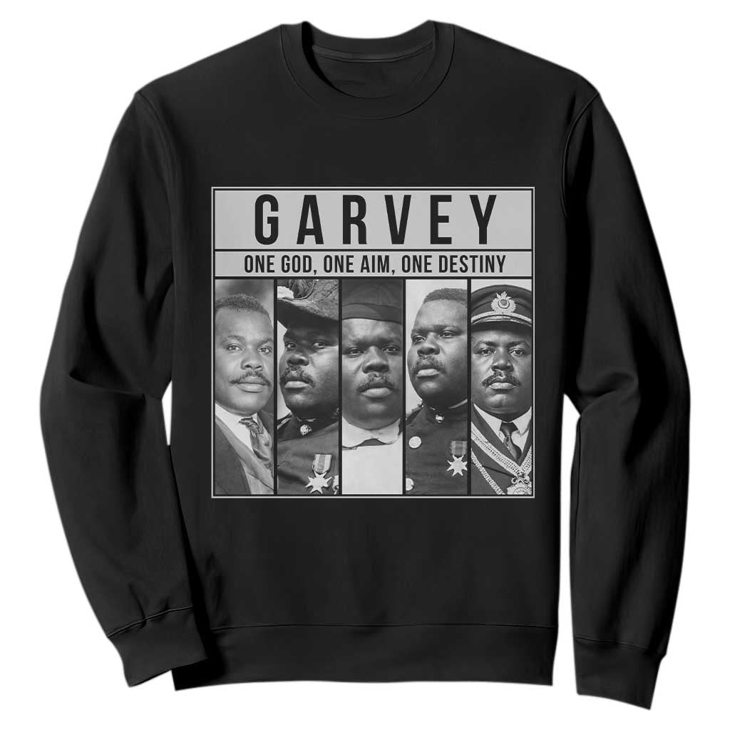 Marcus Garvey Quote Sweatshirt One God One Aim One Destiny