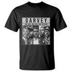 Marcus Garvey Quote T Shirt One God One Aim One Destiny