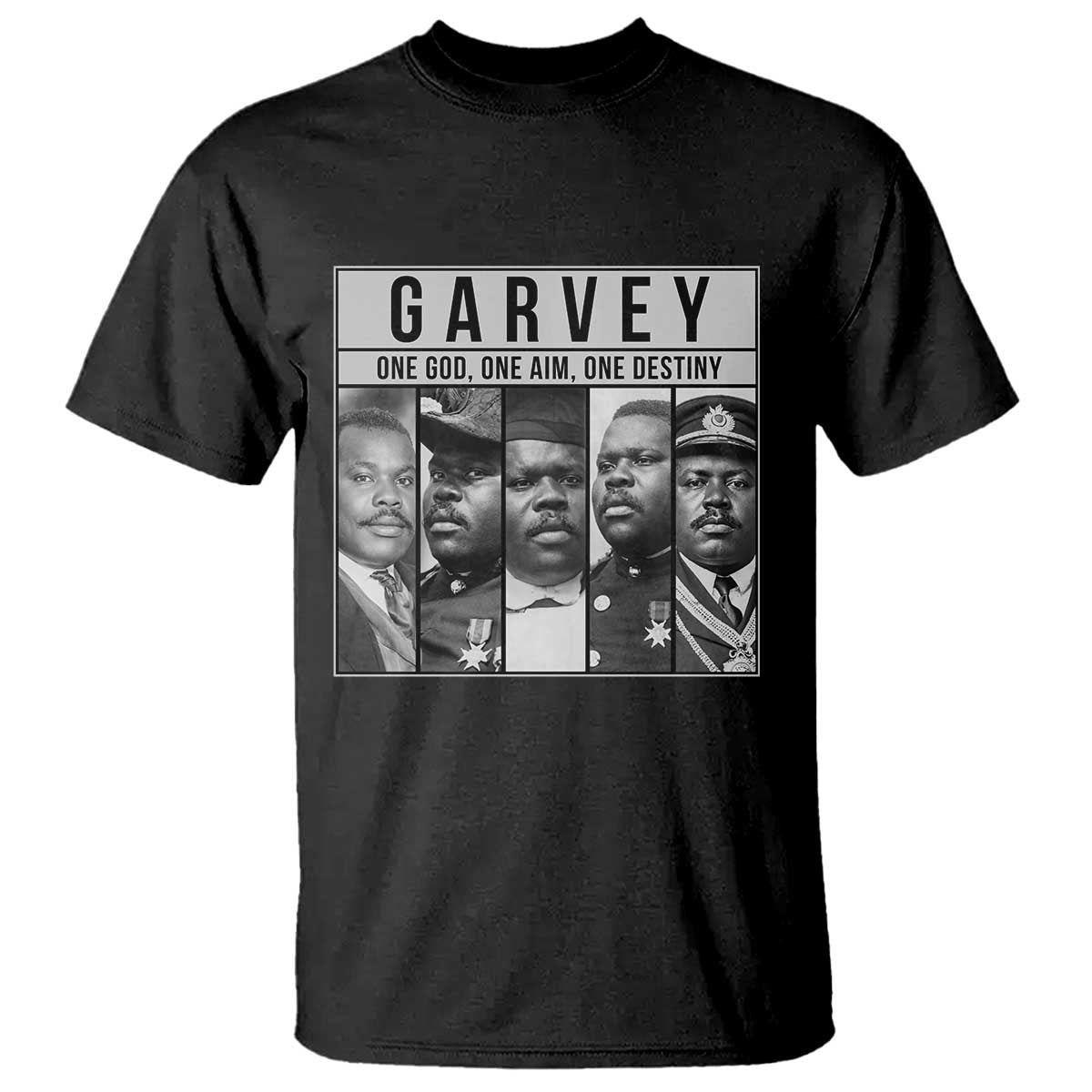 Marcus Garvey Quote T Shirt One God One Aim One Destiny