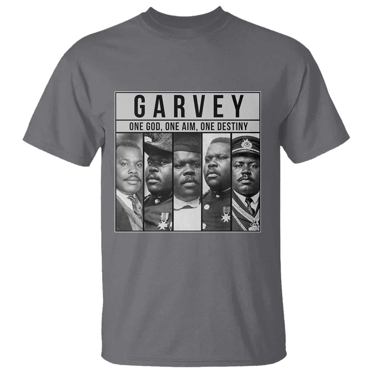 Marcus Garvey Quote T Shirt One God One Aim One Destiny