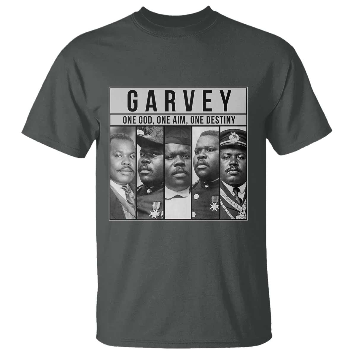 Marcus Garvey Quote T Shirt One God One Aim One Destiny