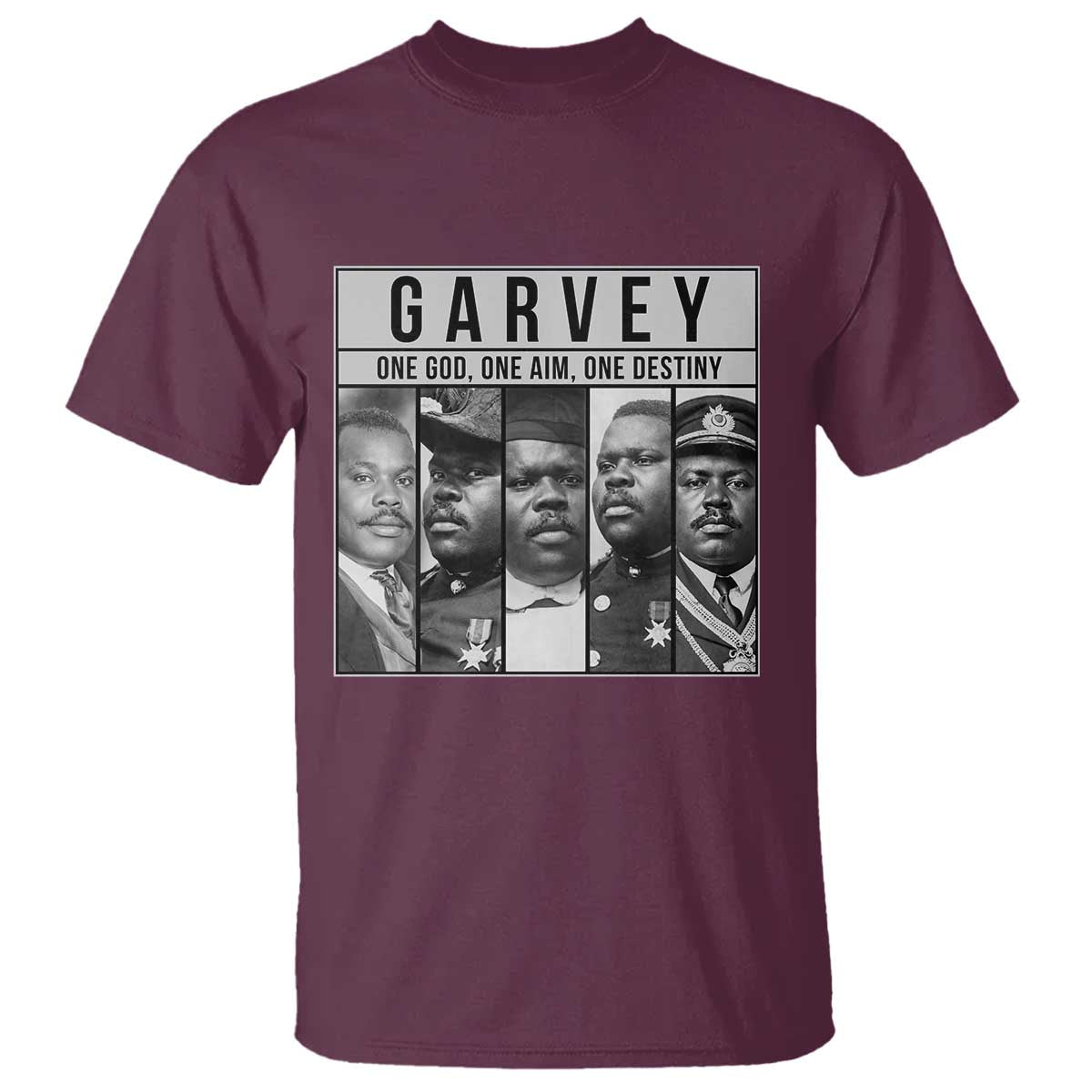 Marcus Garvey Quote T Shirt One God One Aim One Destiny