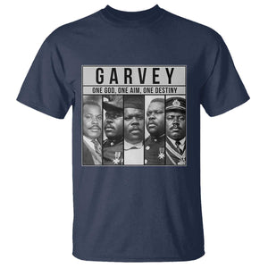 Marcus Garvey Quote T Shirt One God One Aim One Destiny
