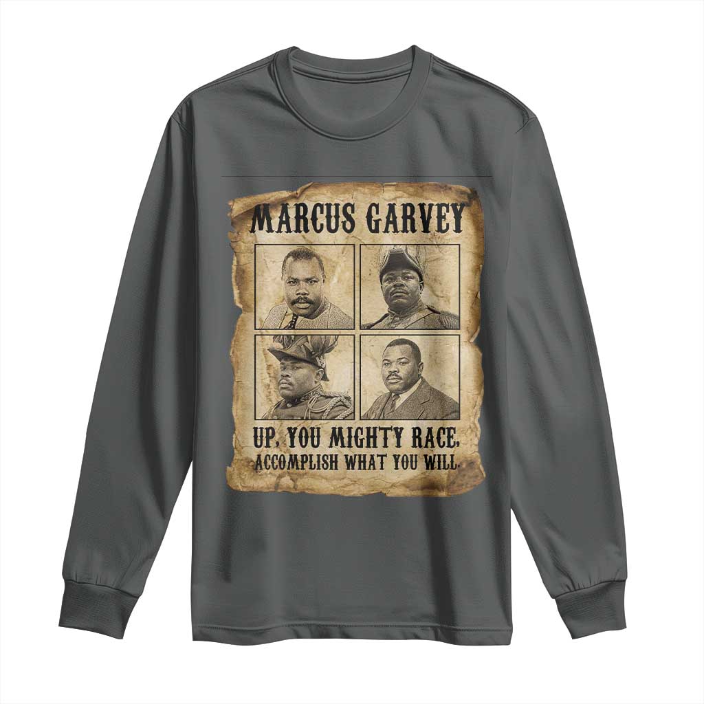 Vintage Marcus Garvey Long Sleeve Shirt Up You Mighty Race Quote