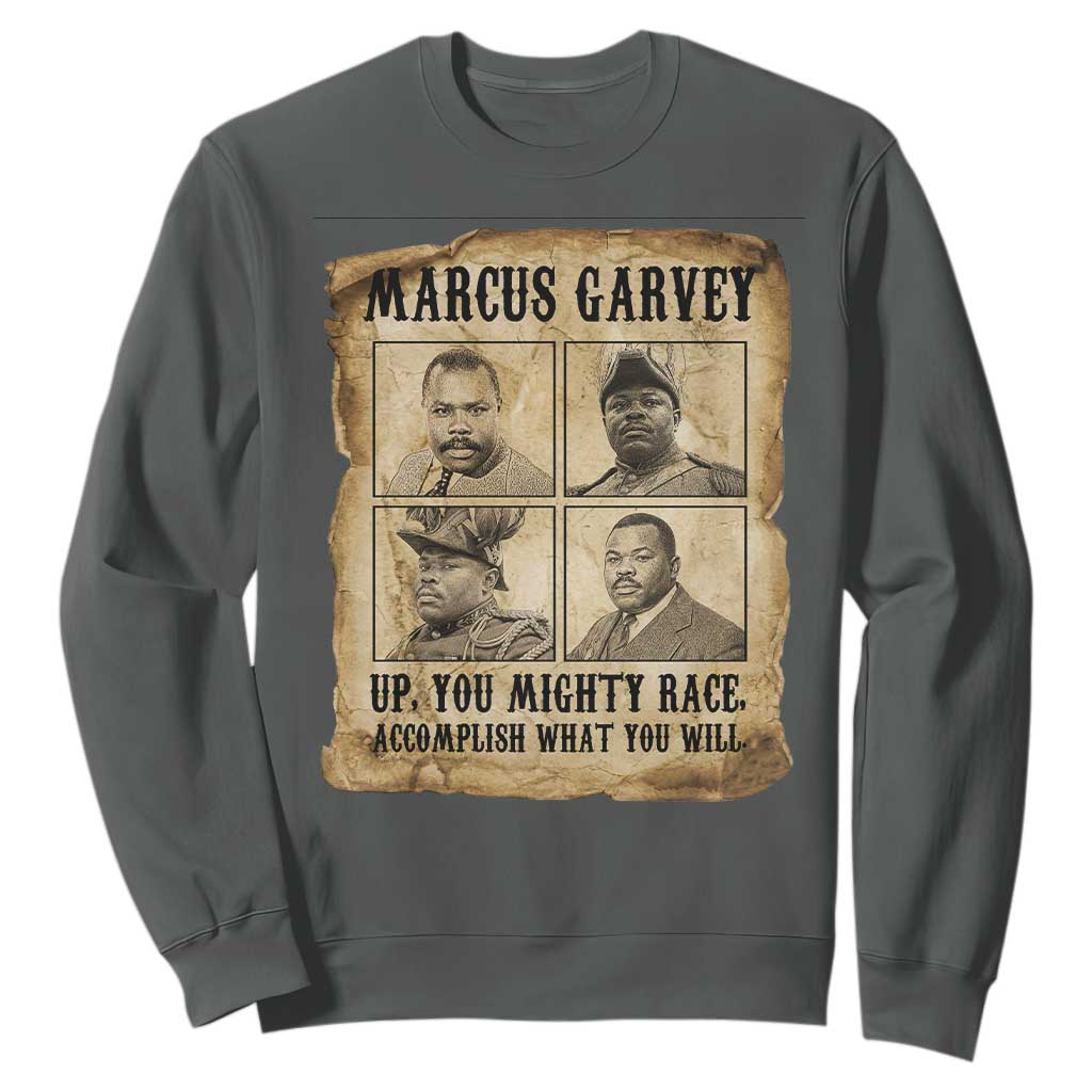 Vintage Marcus Garvey Sweatshirt Up You Mighty Race Quote