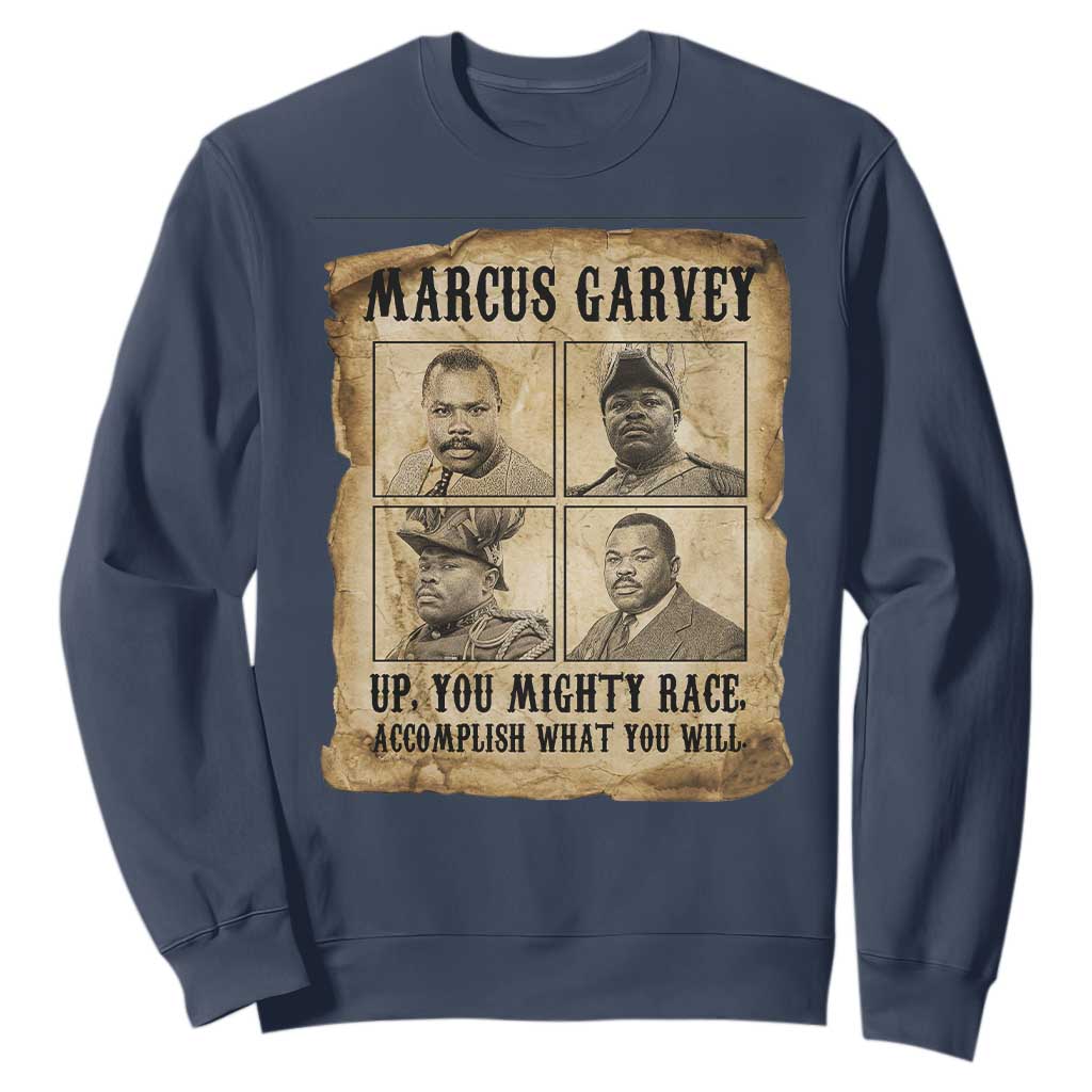 Vintage Marcus Garvey Sweatshirt Up You Mighty Race Quote