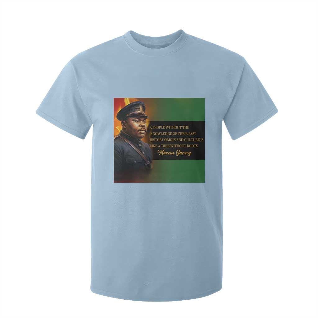 Marcus Garvey Pan African Flag T Shirt For Kid A People Without Knowledge Of Their Past Quote