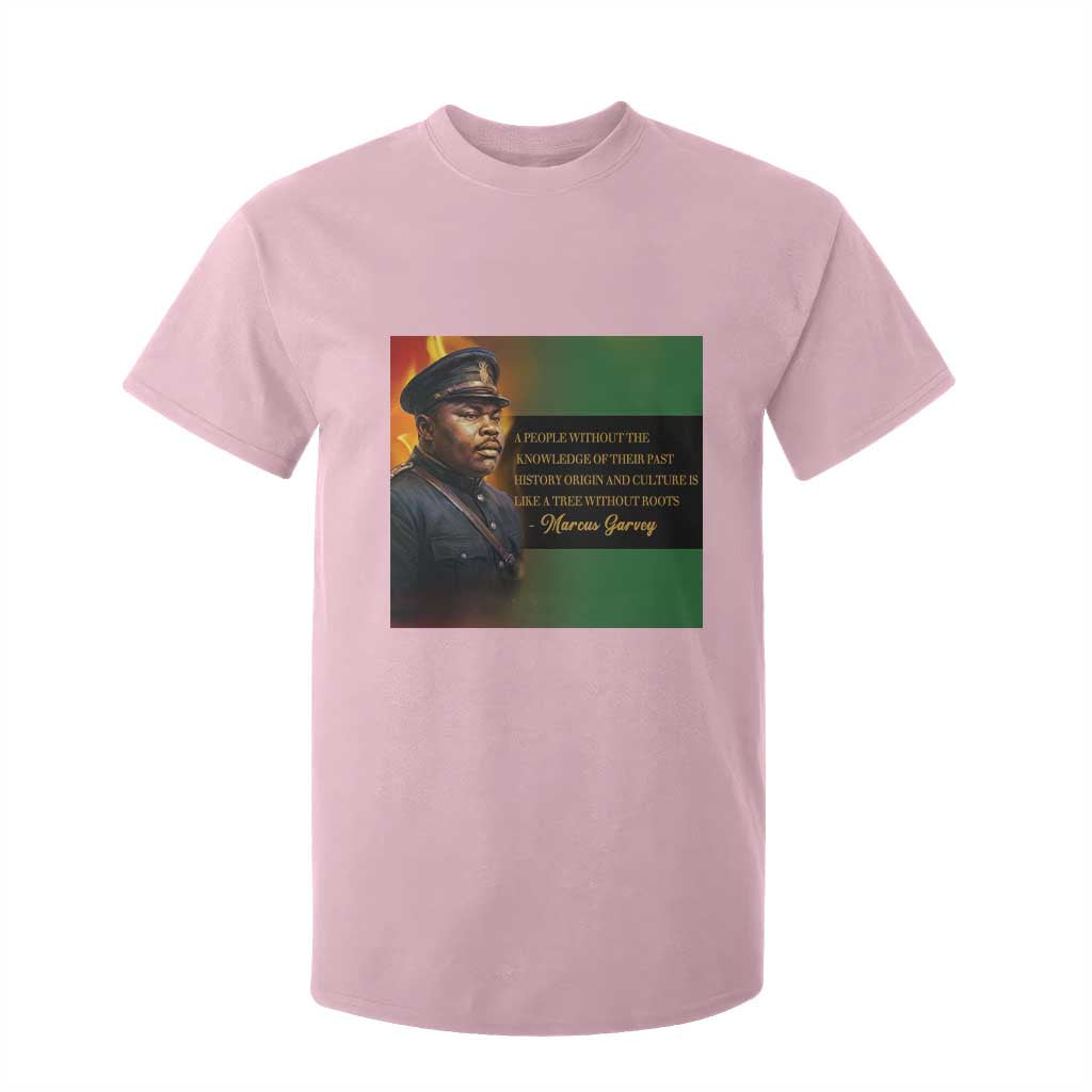 Marcus Garvey Pan African Flag T Shirt For Kid A People Without Knowledge Of Their Past Quote