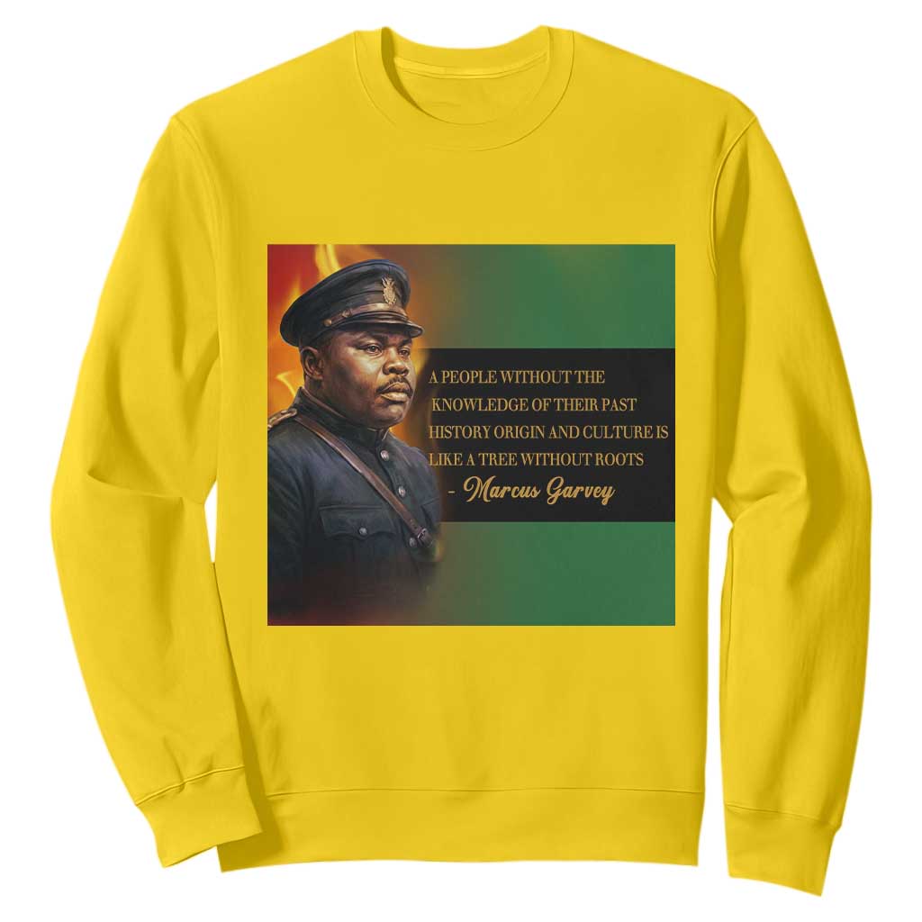 Marcus Garvey Pan African Flag Sweatshirt A People Without Knowledge Of Their Past Quote