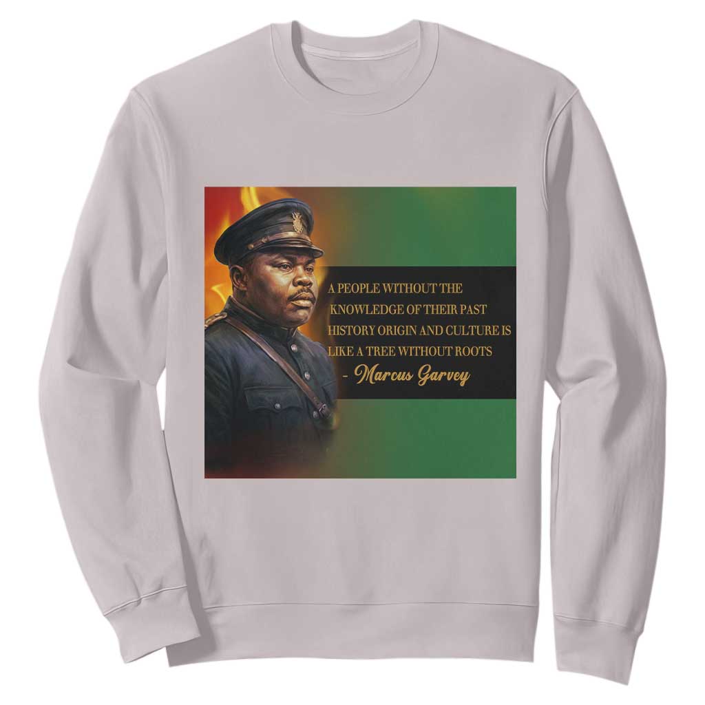 Marcus Garvey Pan African Flag Sweatshirt A People Without Knowledge Of Their Past Quote