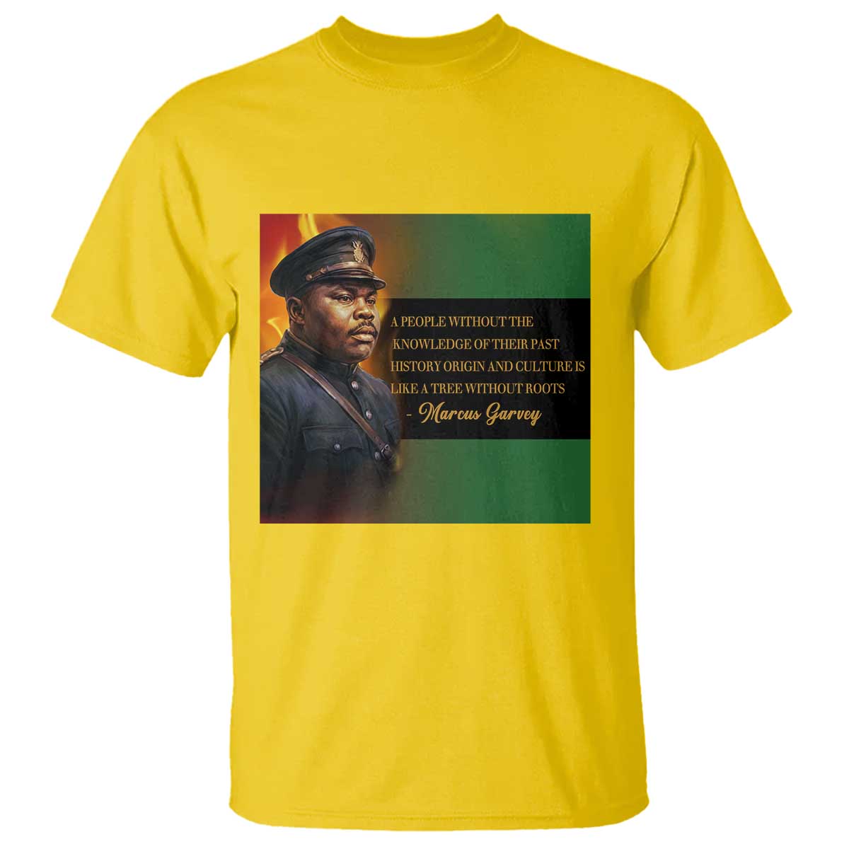 Marcus Garvey Pan African Flag T Shirt A People Without Knowledge Of Their Past Quote