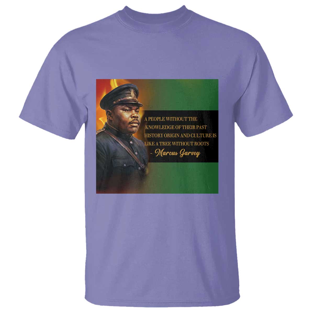 Marcus Garvey Pan African Flag T Shirt A People Without Knowledge Of Their Past Quote