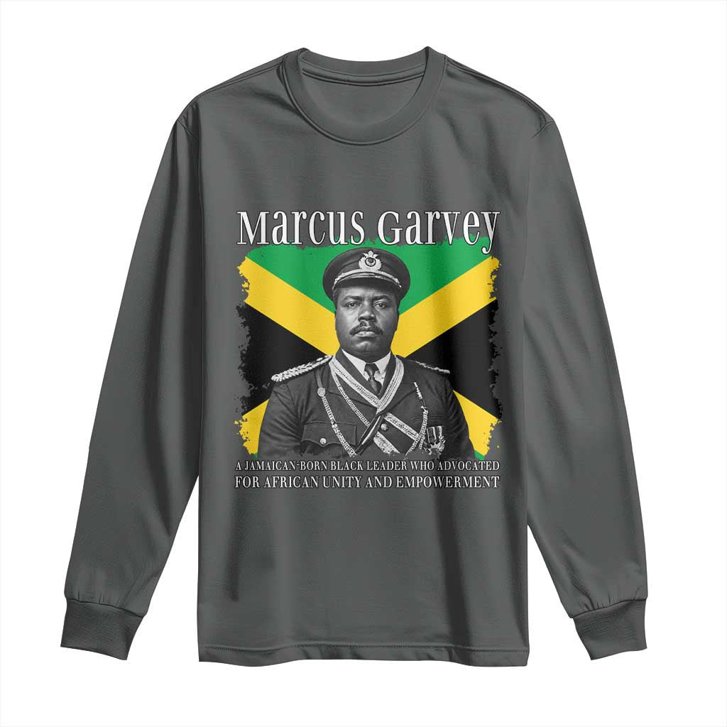 Marcus Garvey Jamaican National Hero Long Sleeve Shirt Pan Africanism History Gift