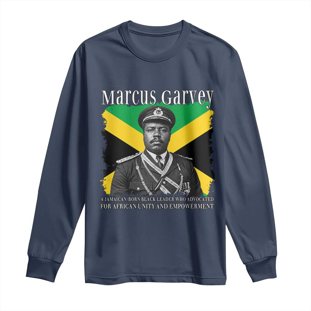 Marcus Garvey Jamaican National Hero Long Sleeve Shirt Pan Africanism History Gift
