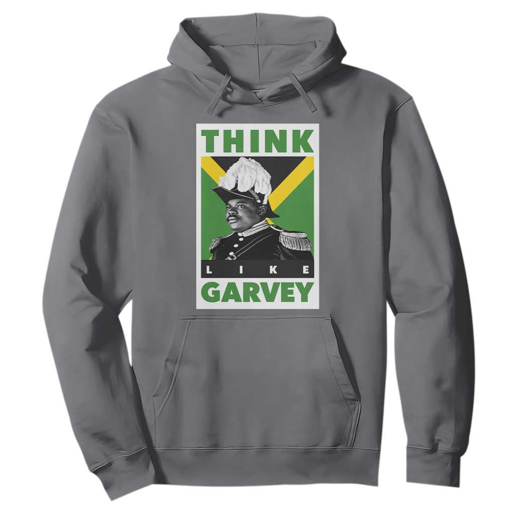Pan Africanism Think Like Garvey Hoodie Marcus Garvey Jamaica Flag