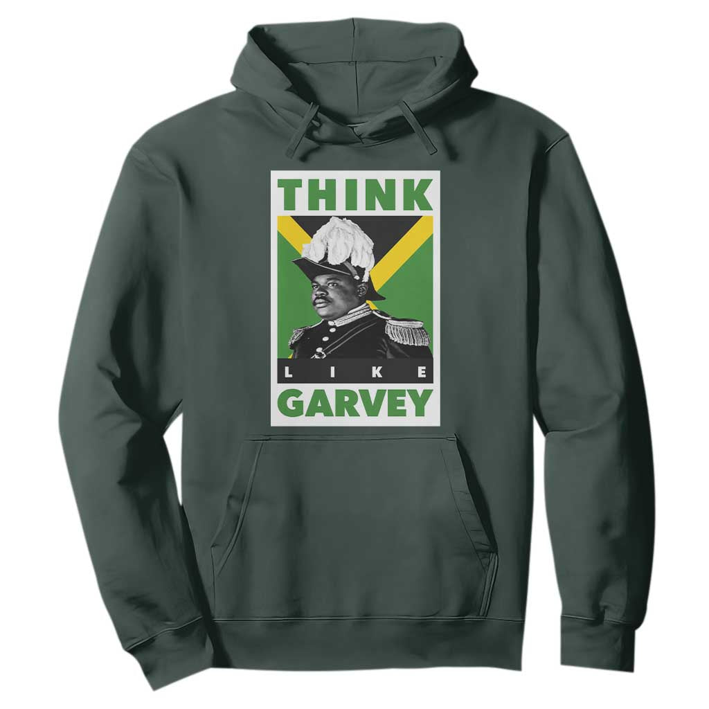 Pan Africanism Think Like Garvey Hoodie Marcus Garvey Jamaica Flag