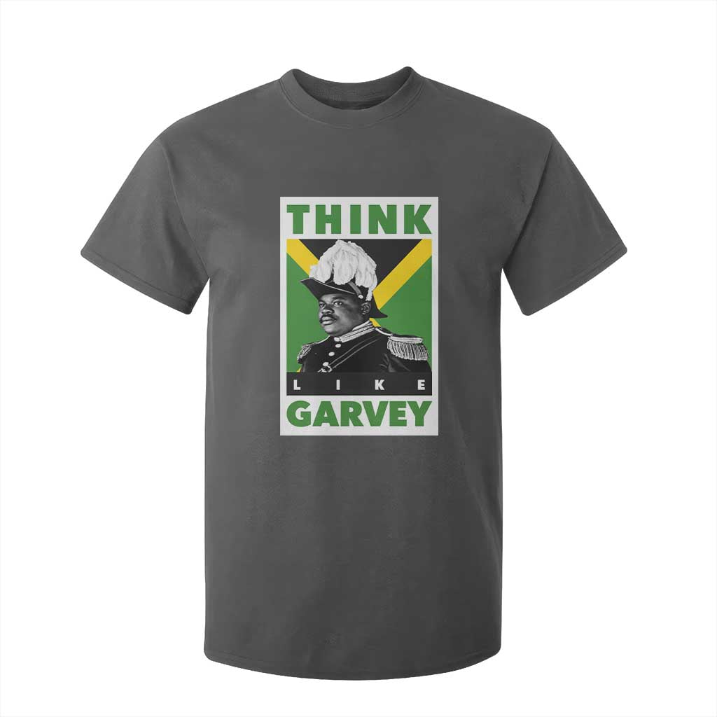 Pan Africanism Think Like Garvey T Shirt For Kid Marcus Garvey Jamaica Flag