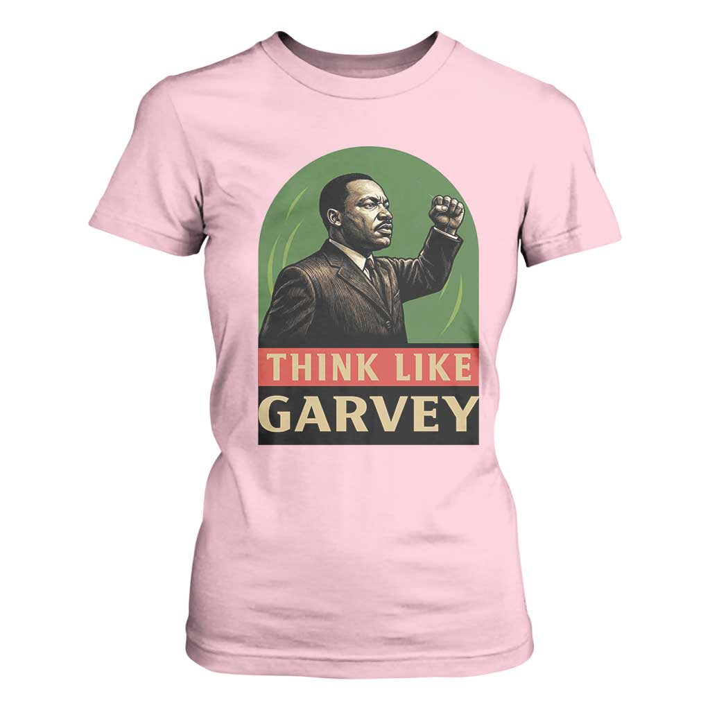 Think Like Garvey T Shirt For Women Civil Rights Leader Gift