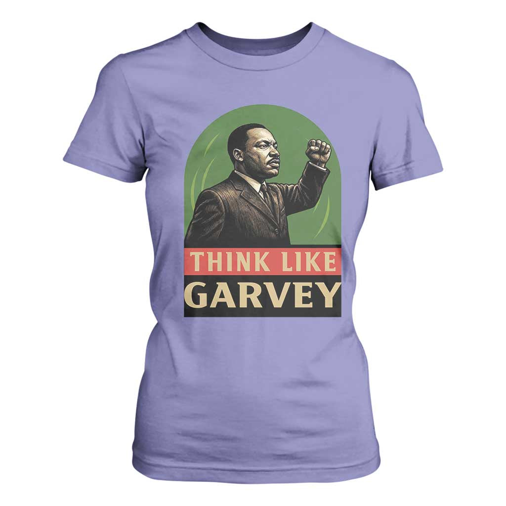 Think Like Garvey T Shirt For Women Civil Rights Leader Gift