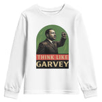 Think Like Garvey Youth Sweatshirt Civil Rights Leader Gift
