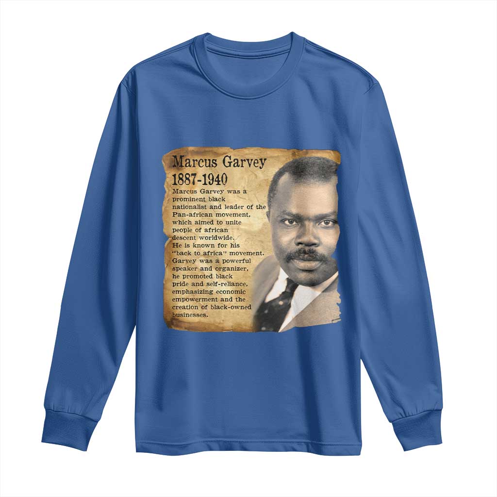 Marcus Garvey Long Sleeve Shirt Strong Black History Leader