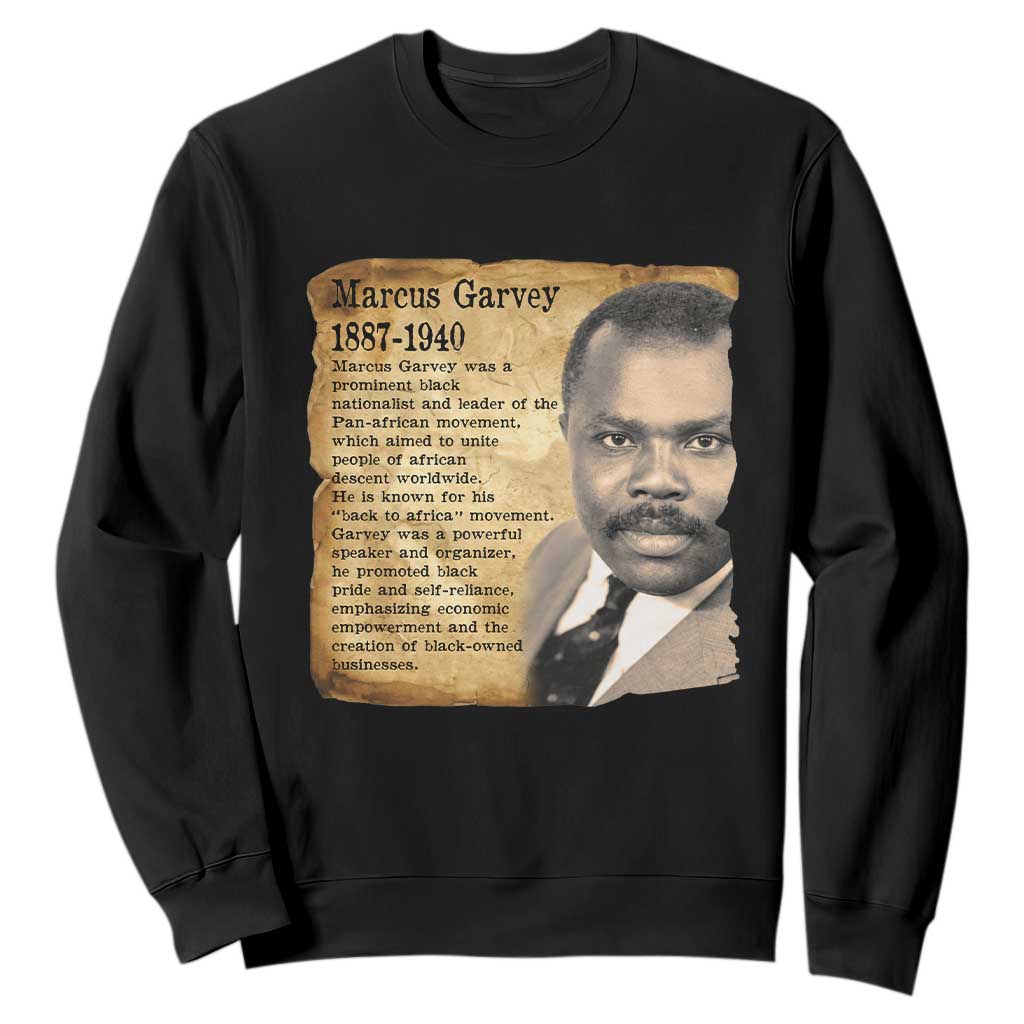 Marcus Garvey Sweatshirt Strong Black History Leader