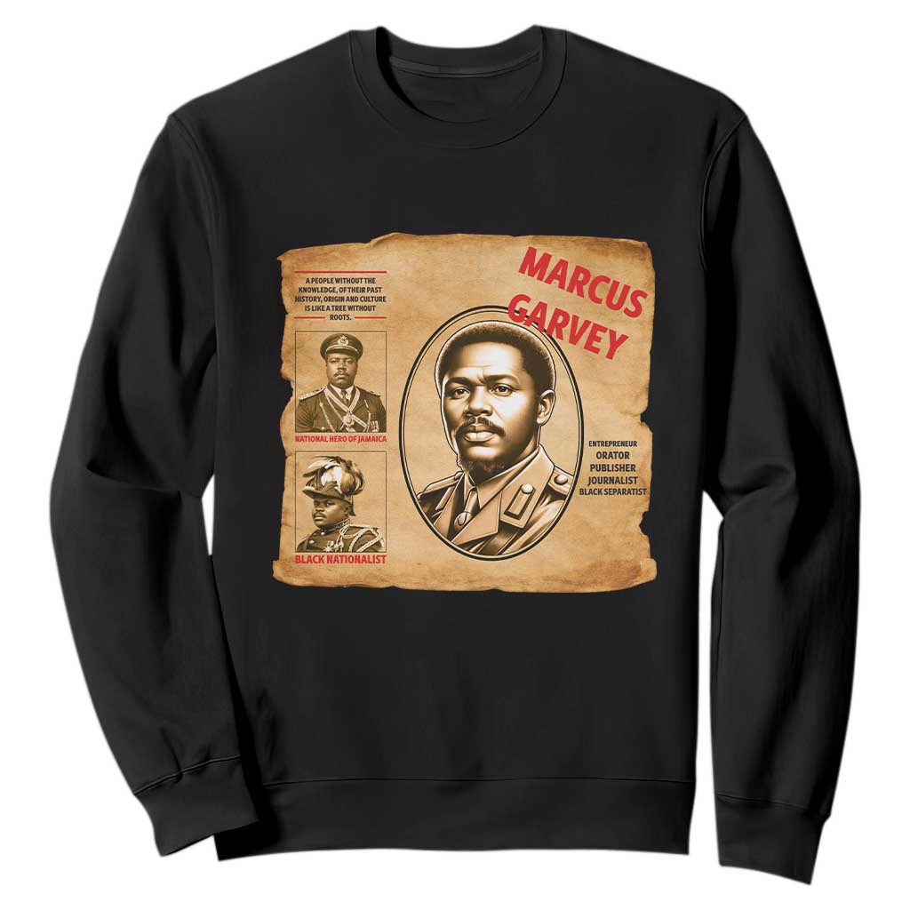 Marcus Garvey Sweatshirt First National Hero Of Jamaica Legacy