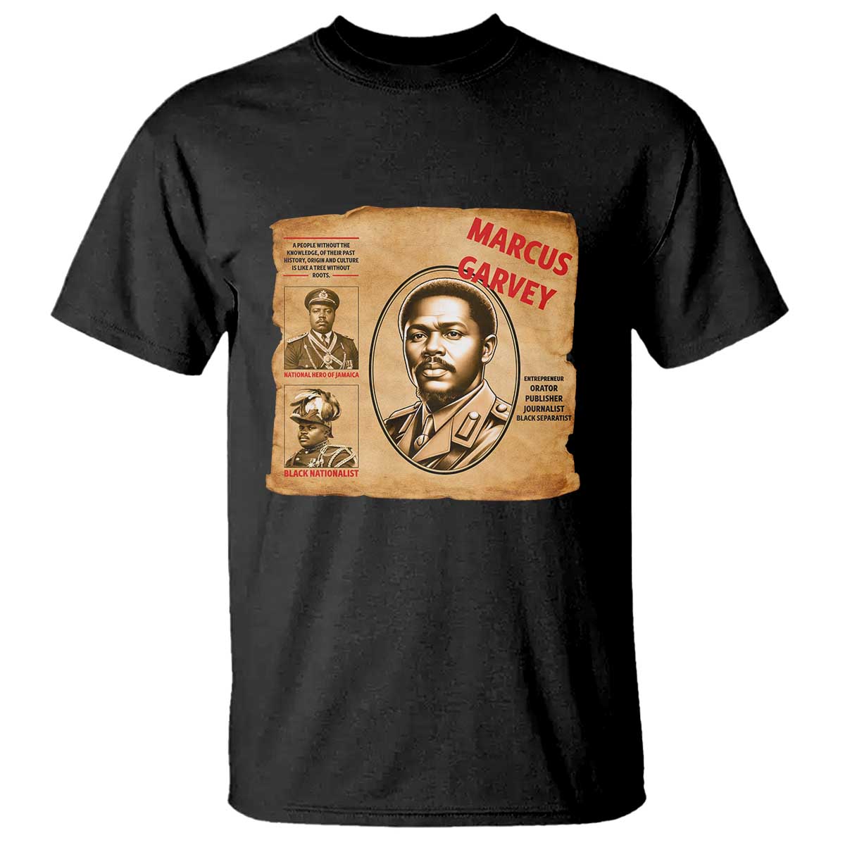 Marcus Garvey T Shirt First National Hero Of Jamaica Legacy