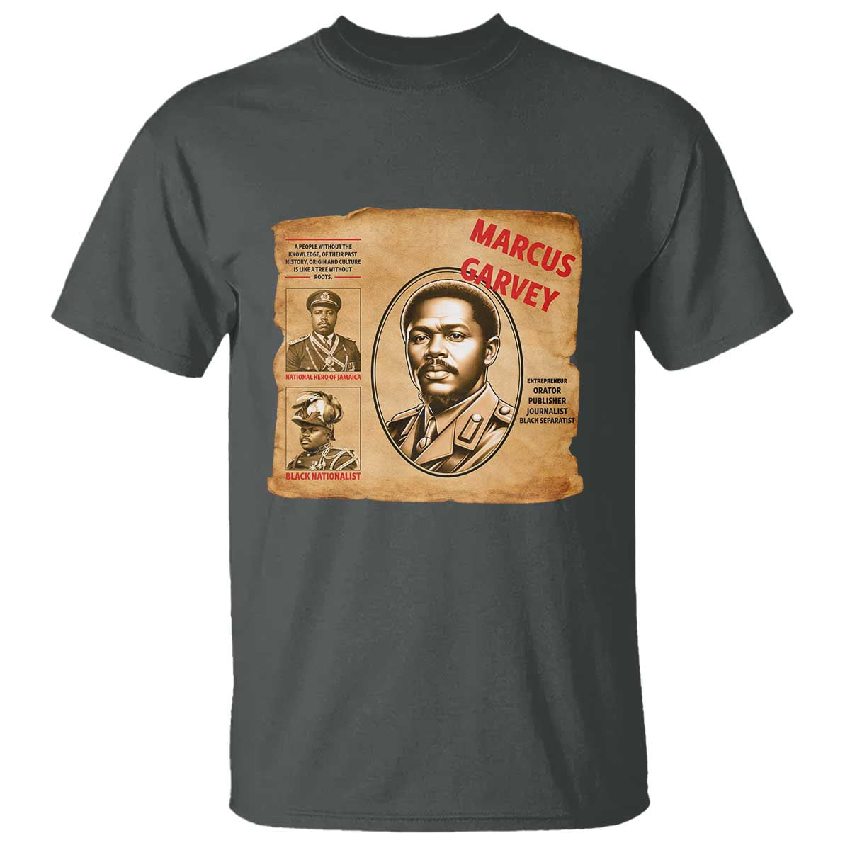 Marcus Garvey T Shirt First National Hero Of Jamaica Legacy