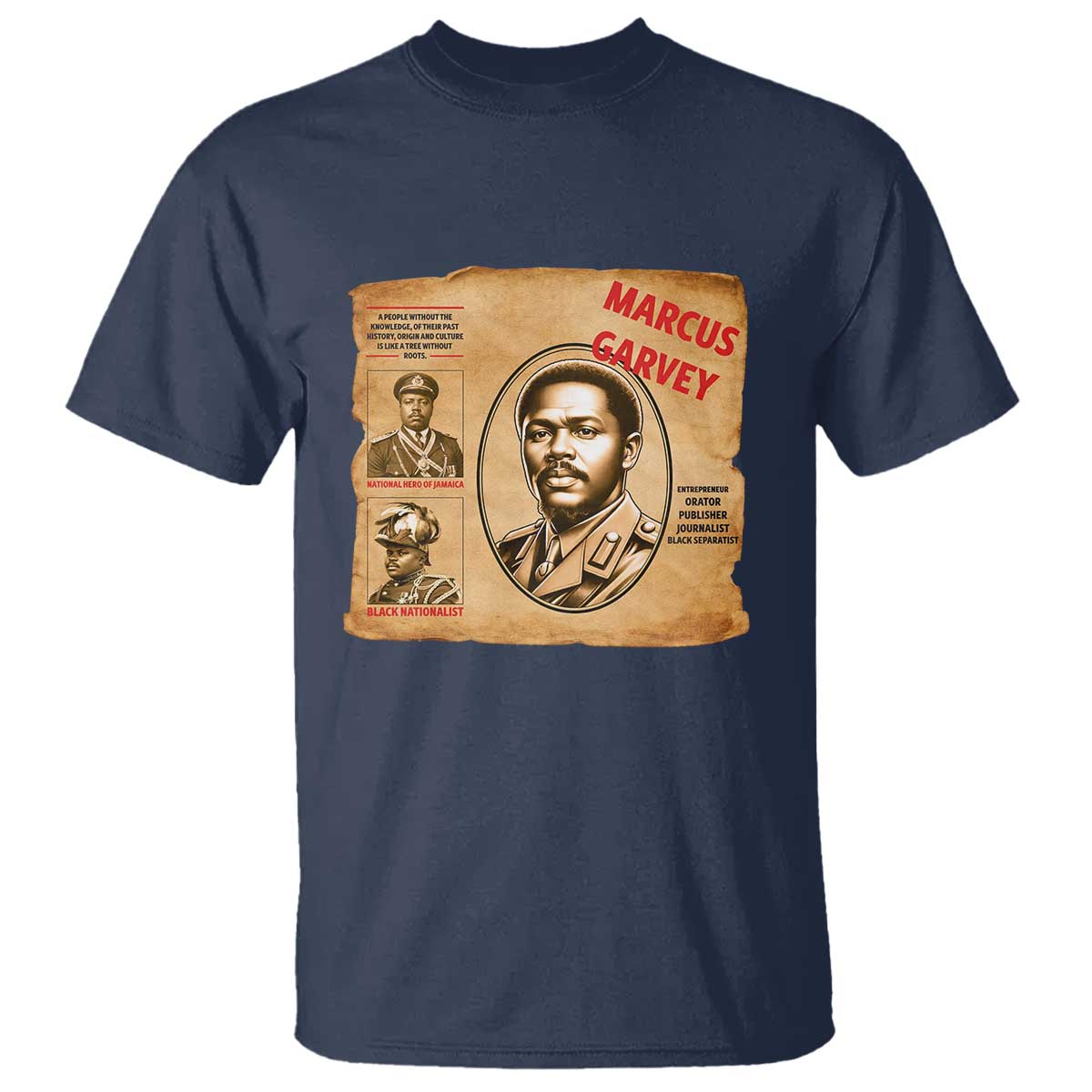 Marcus Garvey T Shirt First National Hero Of Jamaica Legacy