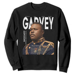 Vintage Black History Hero Marcus Garvey Sweatshirt Black Pride