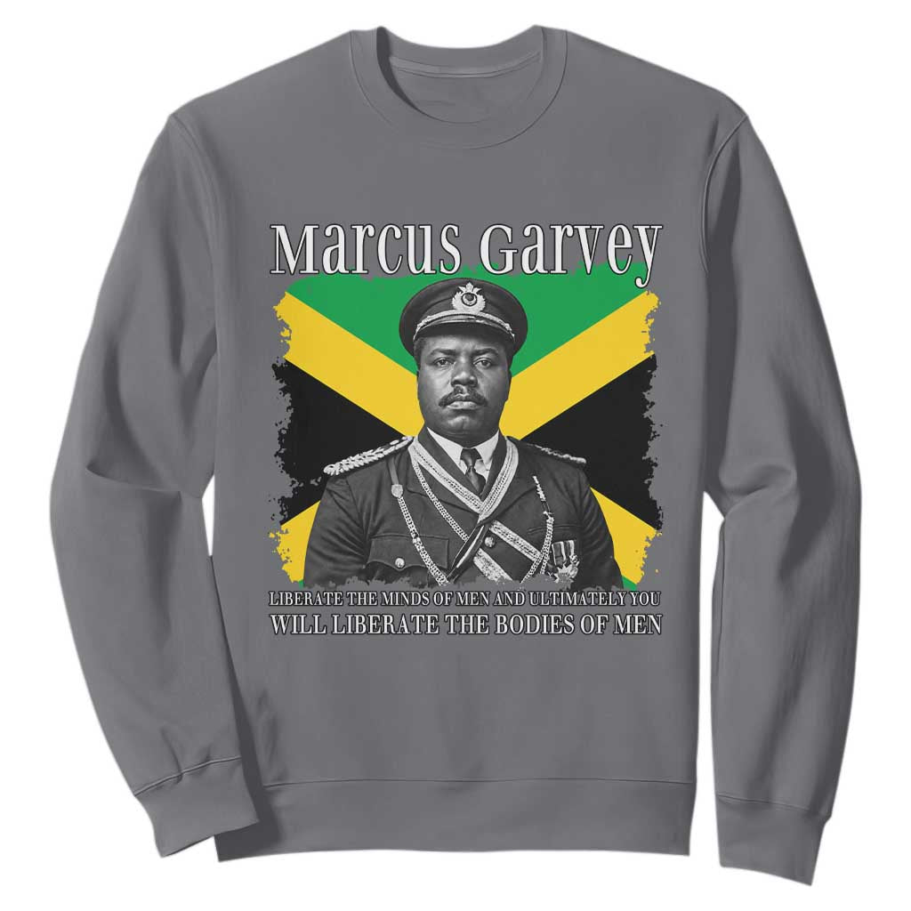 Marcus Garvey Liberation Quote Sweatshirt Liberate The Minds Of Men
