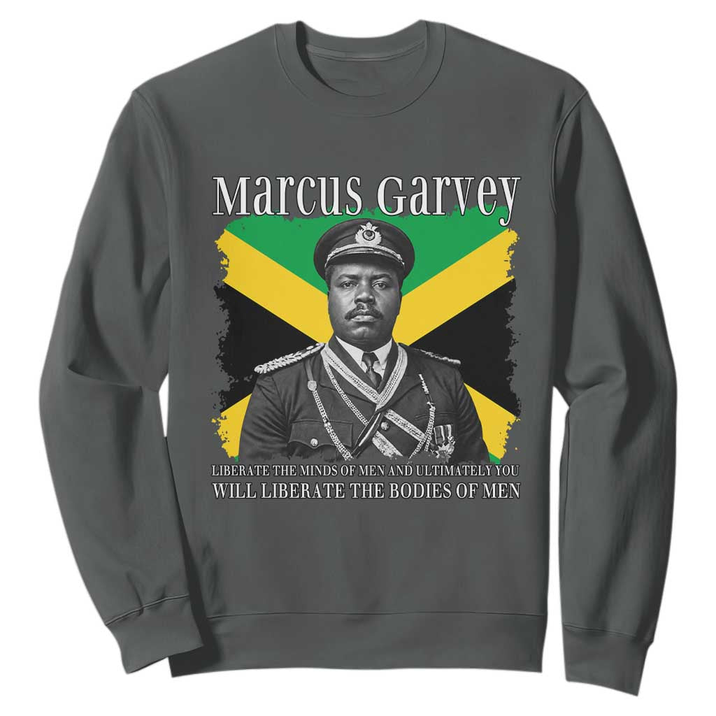 Marcus Garvey Liberation Quote Sweatshirt Liberate The Minds Of Men
