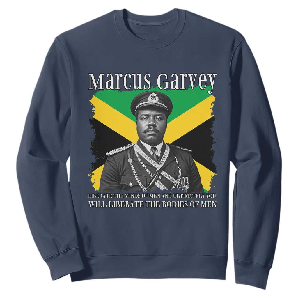 Marcus Garvey Liberation Quote Sweatshirt Liberate The Minds Of Men
