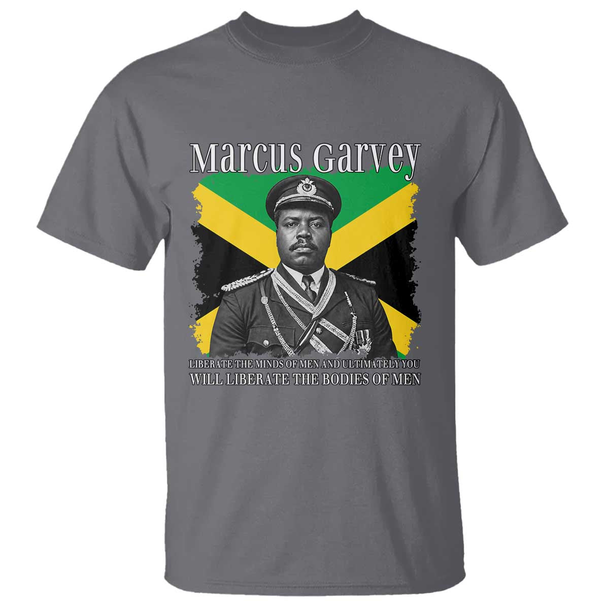 Marcus Garvey Liberation Quote T Shirt Liberate The Minds Of Men