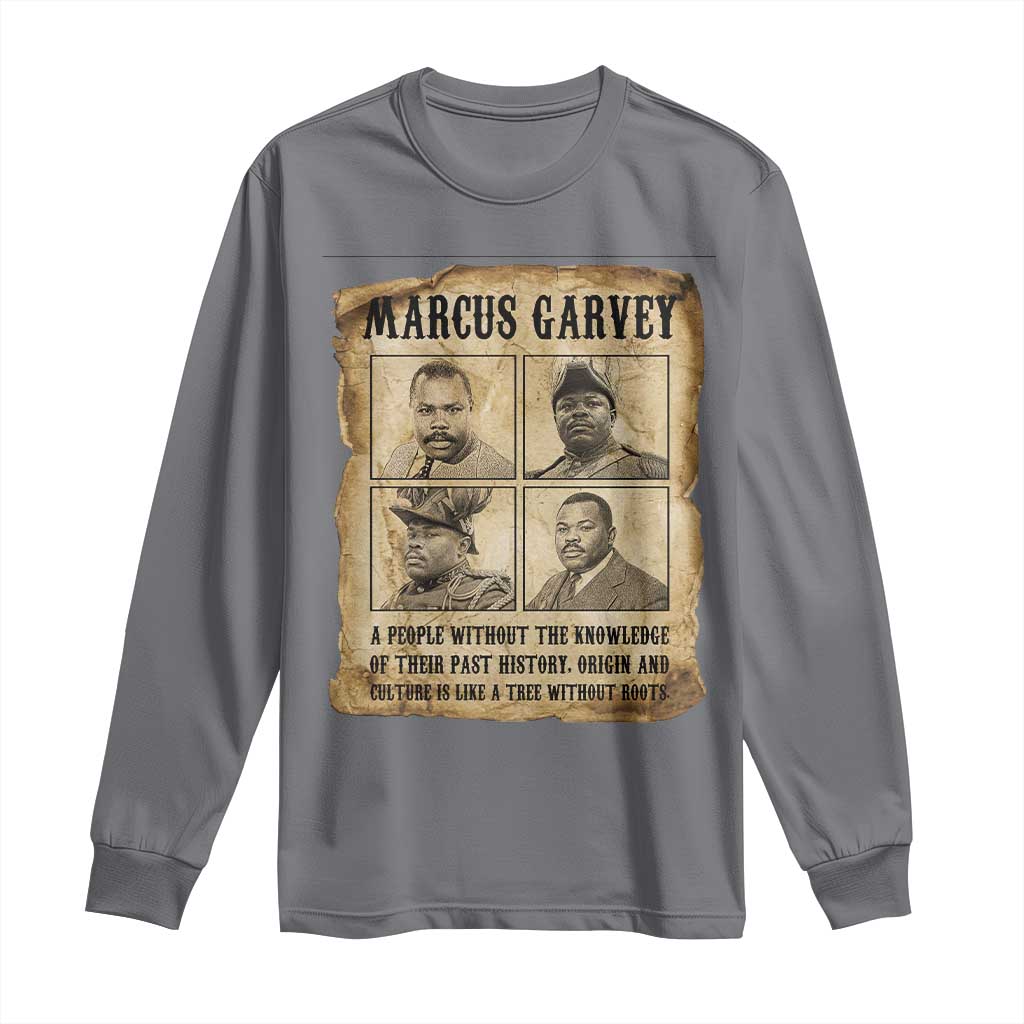 Vintage Marcus Garvey Quote Long Sleeve Shirt A People Without Knowledge Of Their Past