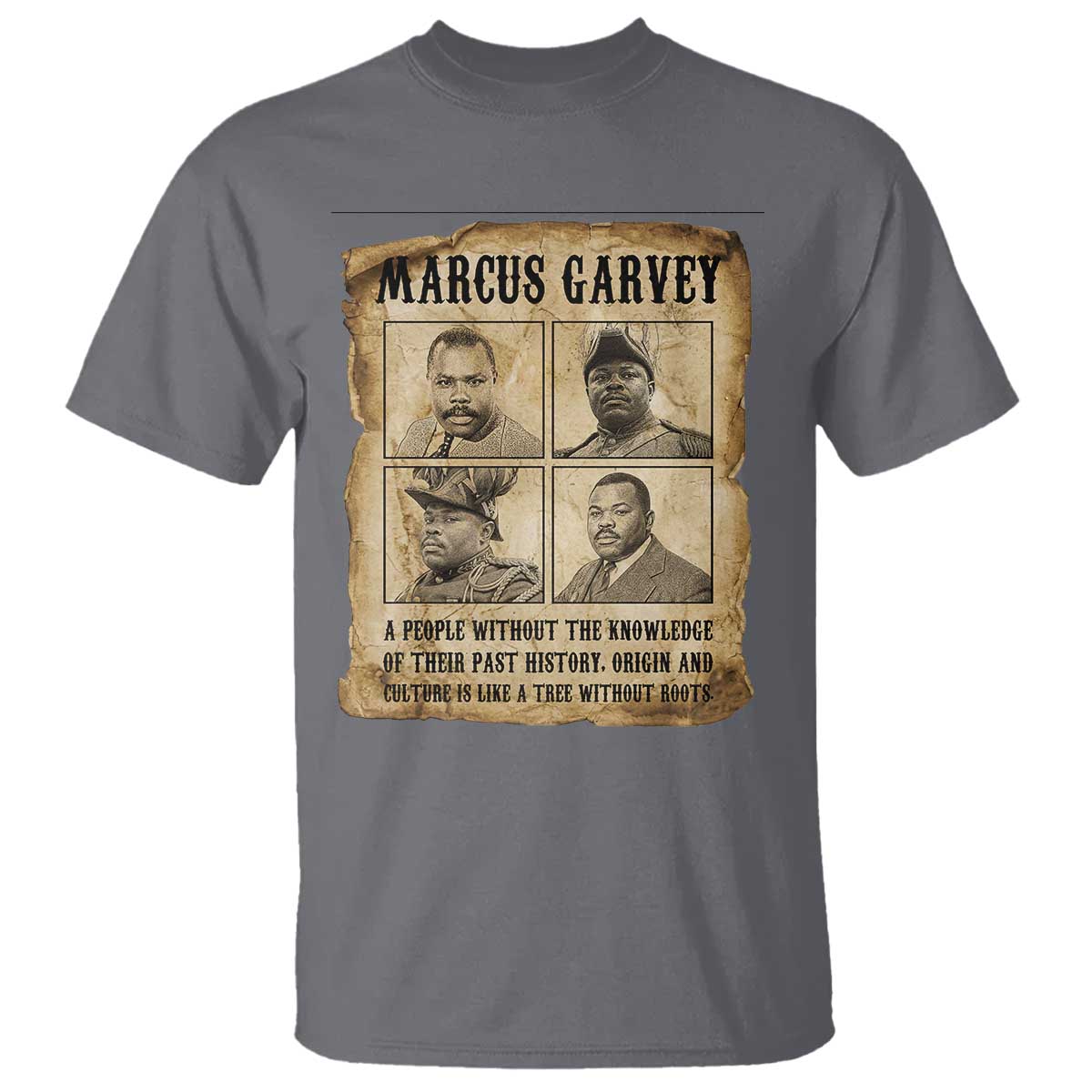 Vintage Marcus Garvey Quote T Shirt A People Without Knowledge Of Their Past