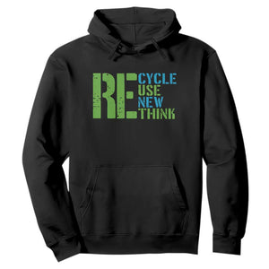 Recycle Reuse Renew Rethink Hoodie Earth Day