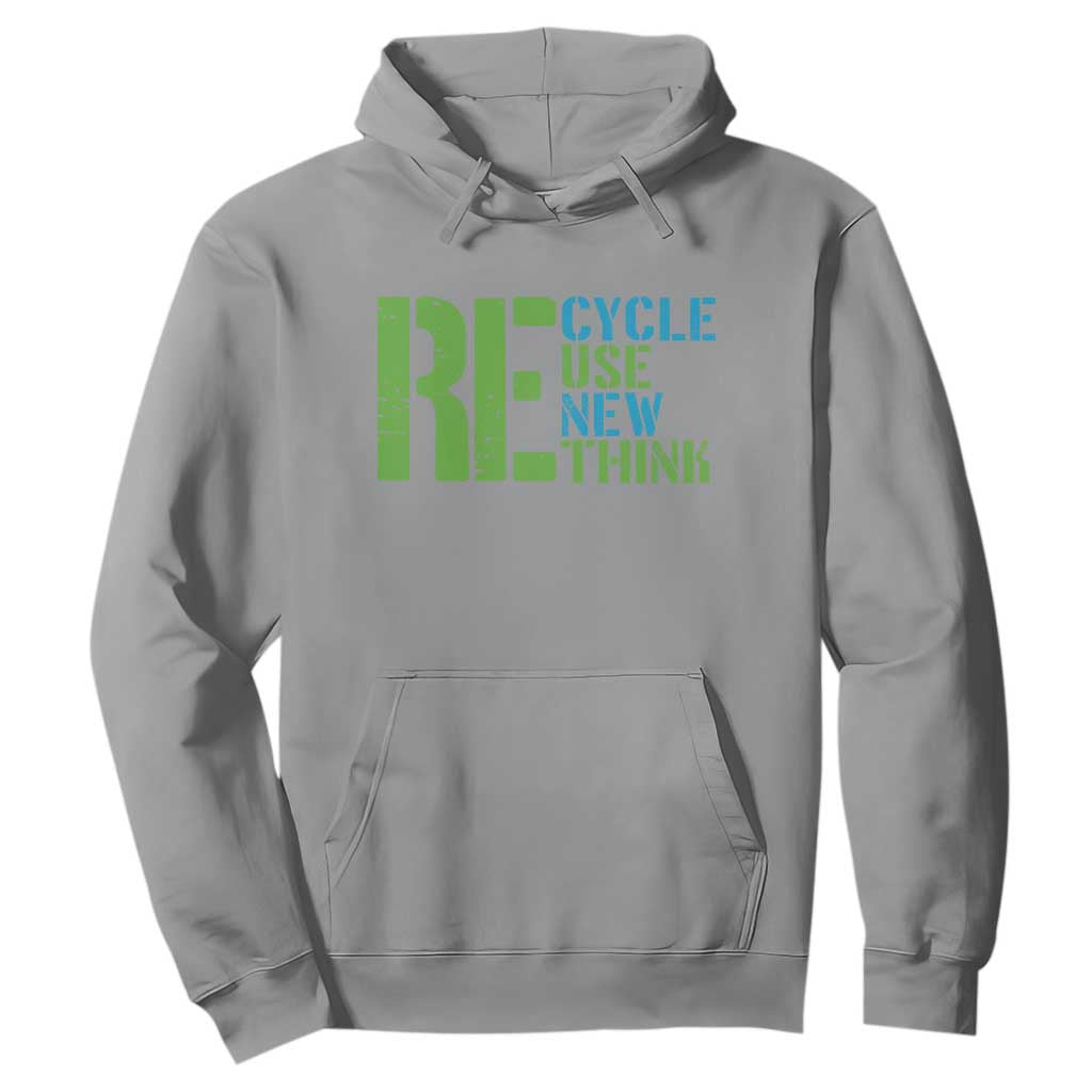 Recycle Reuse Renew Rethink Hoodie Earth Day