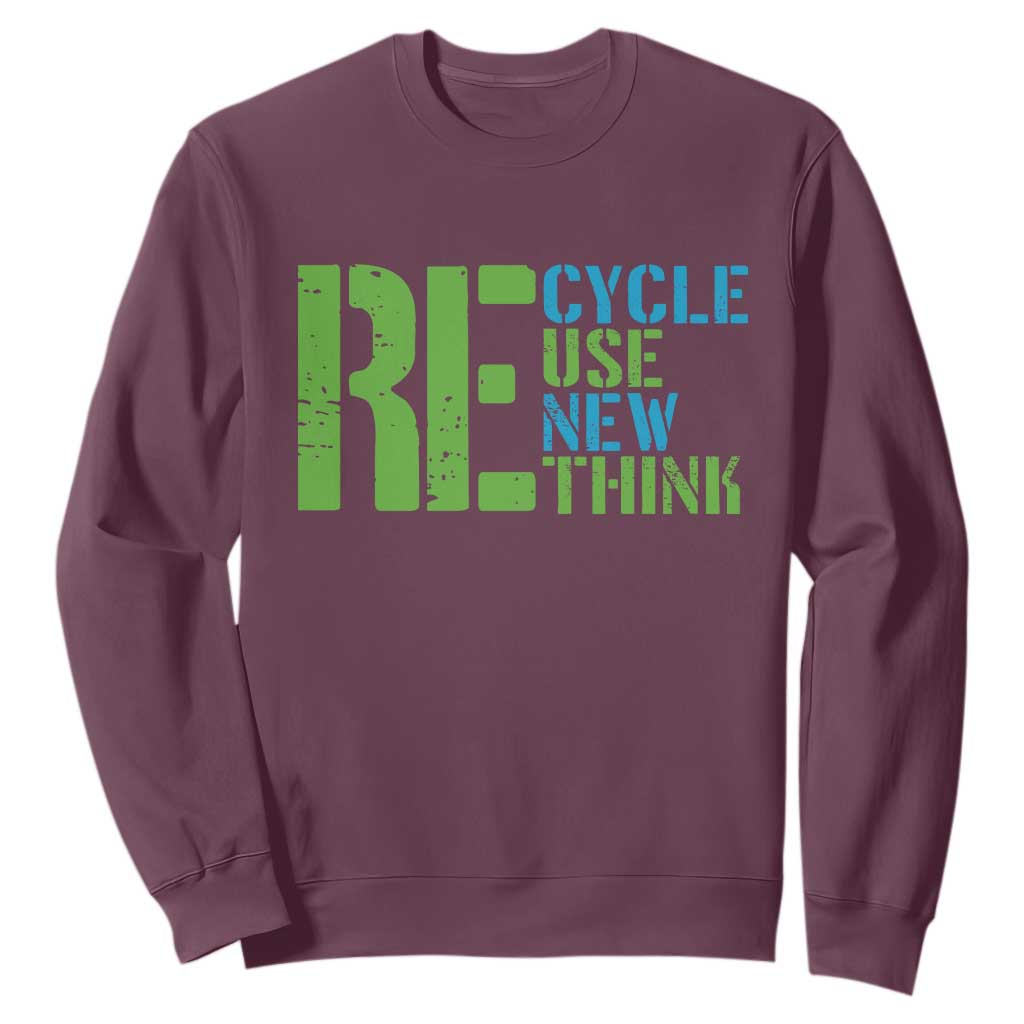 Recycle Reuse Renew Rethink Sweatshirt Earth Day