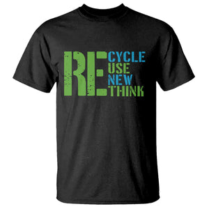 Recycle Reuse Renew Rethink T Shirt Earth Day