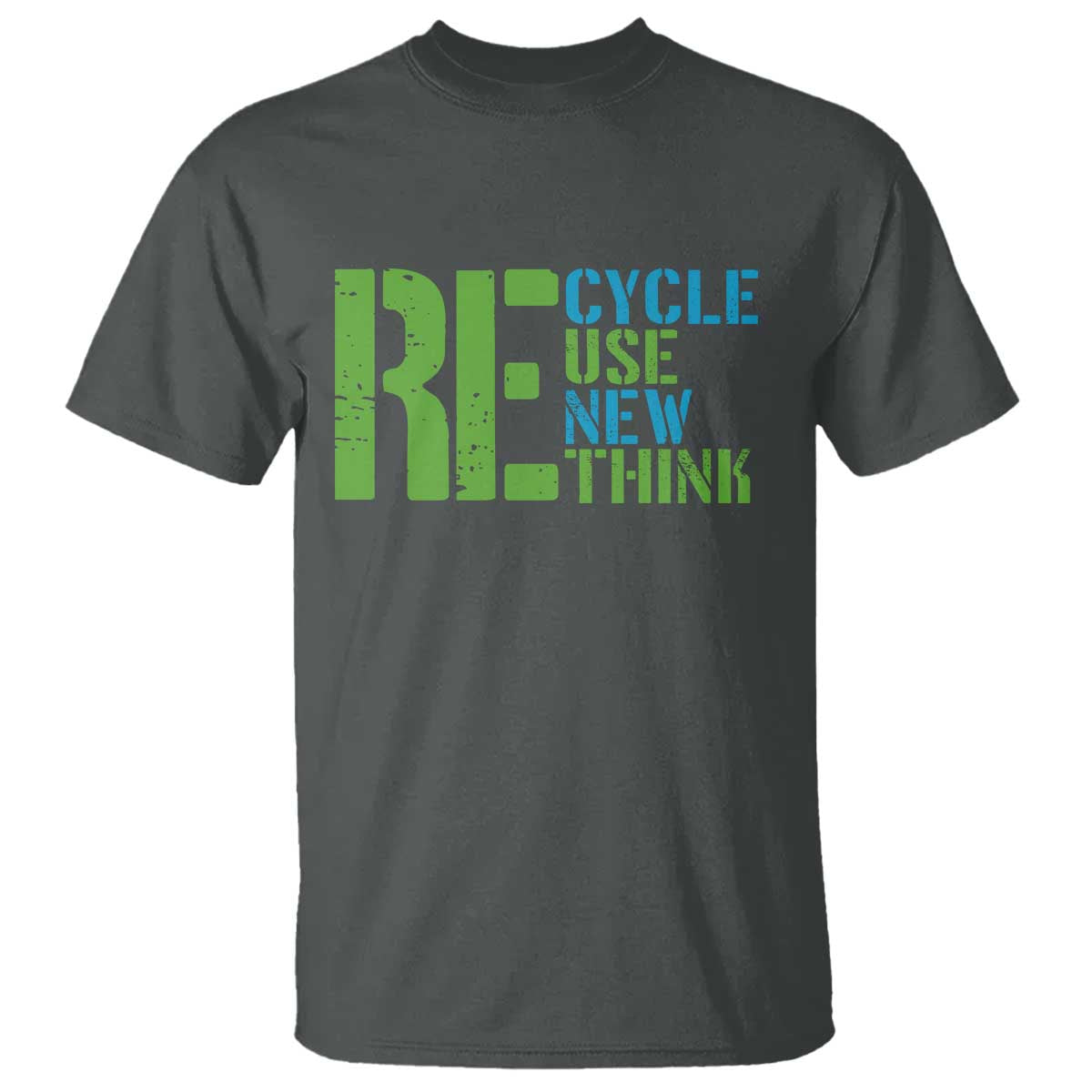 Recycle Reuse Renew Rethink T Shirt Earth Day