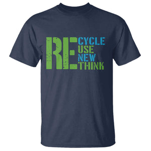 Recycle Reuse Renew Rethink T Shirt Earth Day