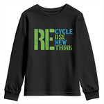 Recycle Reuse Renew Rethink Youth Sweatshirt Earth Day